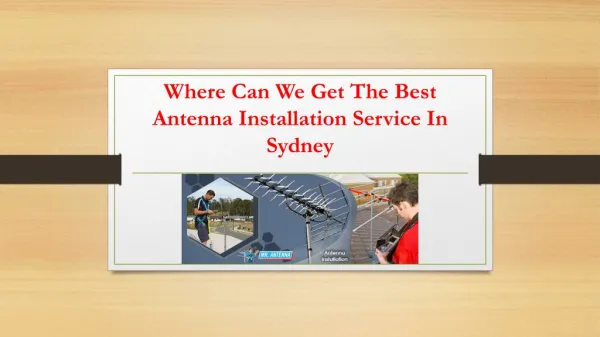 Where can we get the best antenna installation service in Sydney?