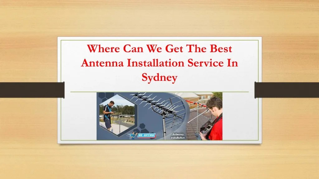 where can we get the best antenna installation