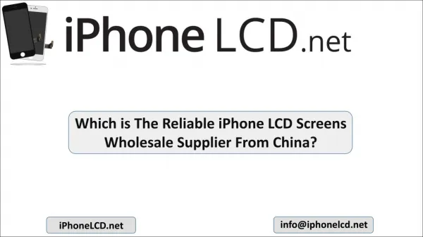 How to decide upon which is the reliable iPhone LCD Screens Wholesale supplier from China?