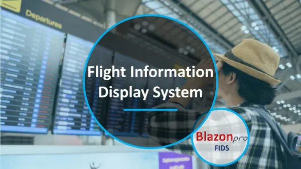 Flight Information Display System (FIDS)