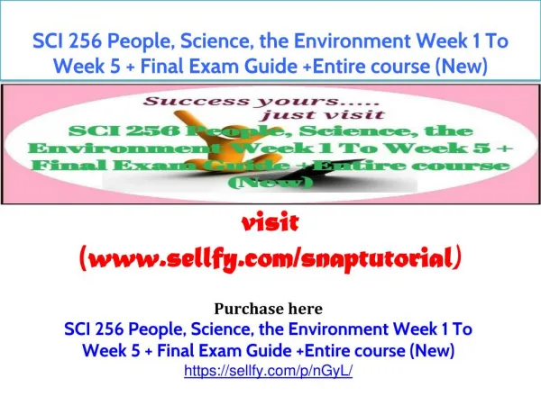 SCI 256 People, Science, the Environment Week 1 To Week 5 Final Exam Guide Entire course (New)