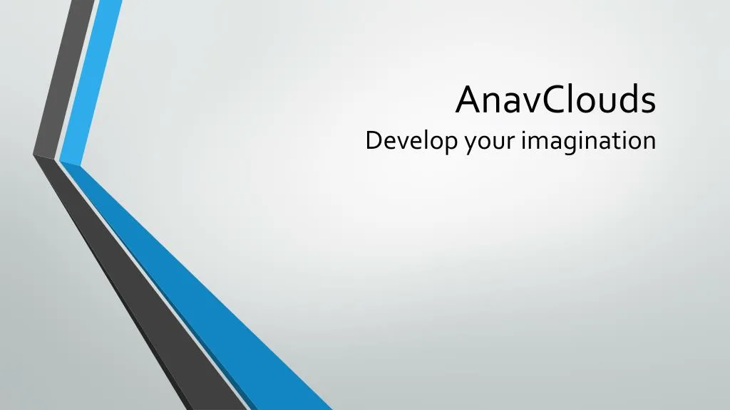 anavclouds develop your imagination