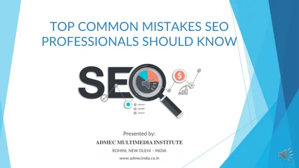 Top Common Mistakes Seo Professionals Should Know