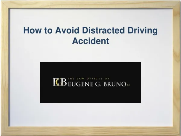 How to Avoid Distracted Driving Accident?