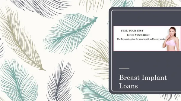 Breast Implant Loans - Financing Breast Surgery