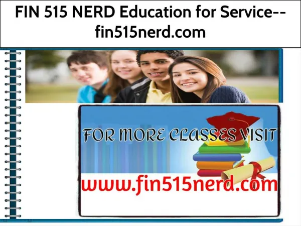 FIN 515 NERD Education for Service--fin515nerd.com