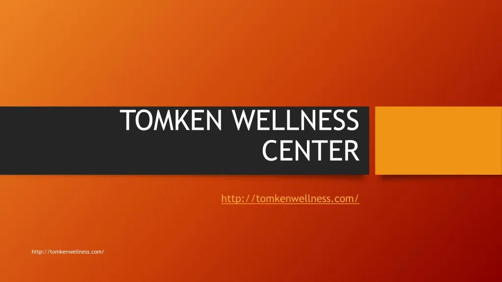 tomken wellness center