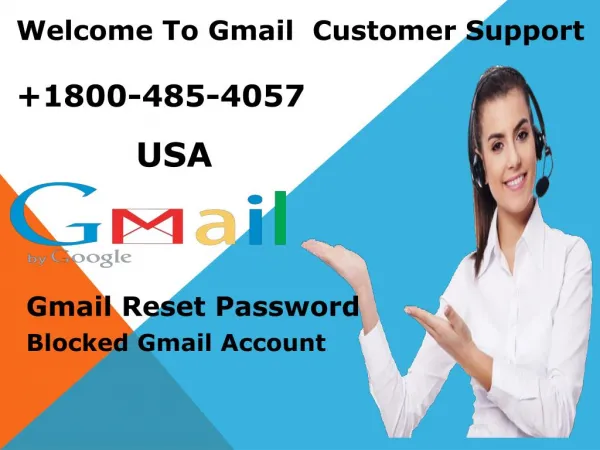 Gmail Customer Support Number 18004854057 & Service