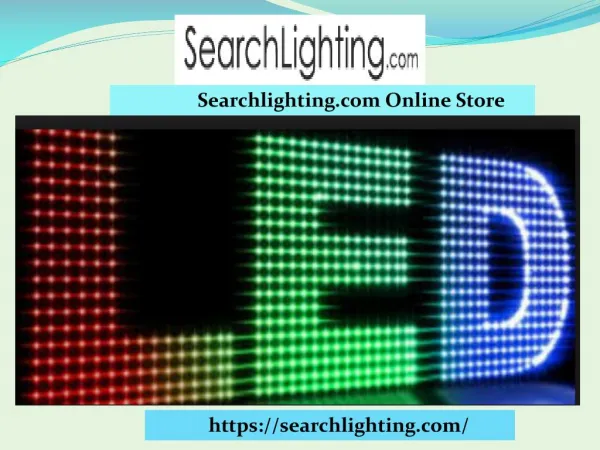 Best LED Lighting, Bulbs for Home Online at SearchLighting.Com