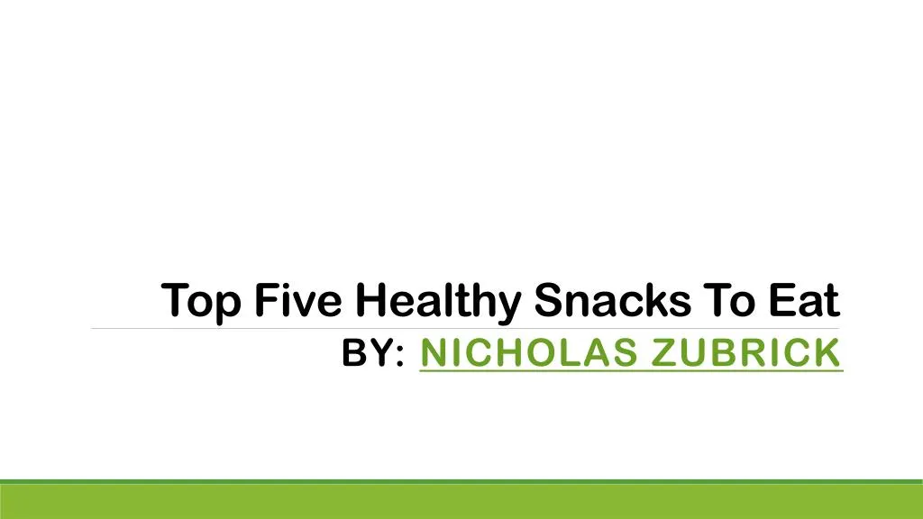 top five healthy snacks to eat