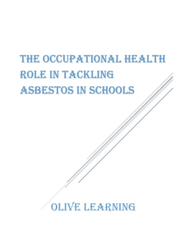The Occupational Health Role in Tackling Asbestos In Schools