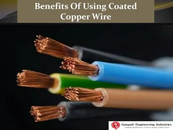 Benefits of Using Coated Copper Wire
