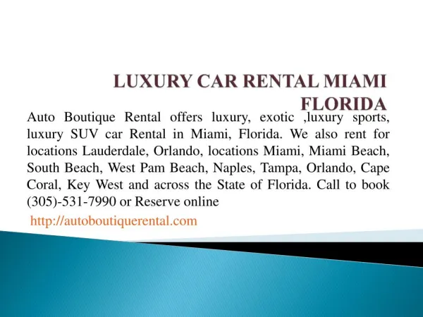 Luxury Car Rental in Miami,Florida.