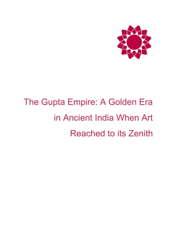 The Gupta Empire: A Golden Era in Ancient India When Art Reached to its Zenith