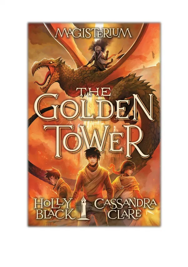 [PDF] Free Download The Golden Tower (Magisterium #5) By Holly Black & Cassandra Clare