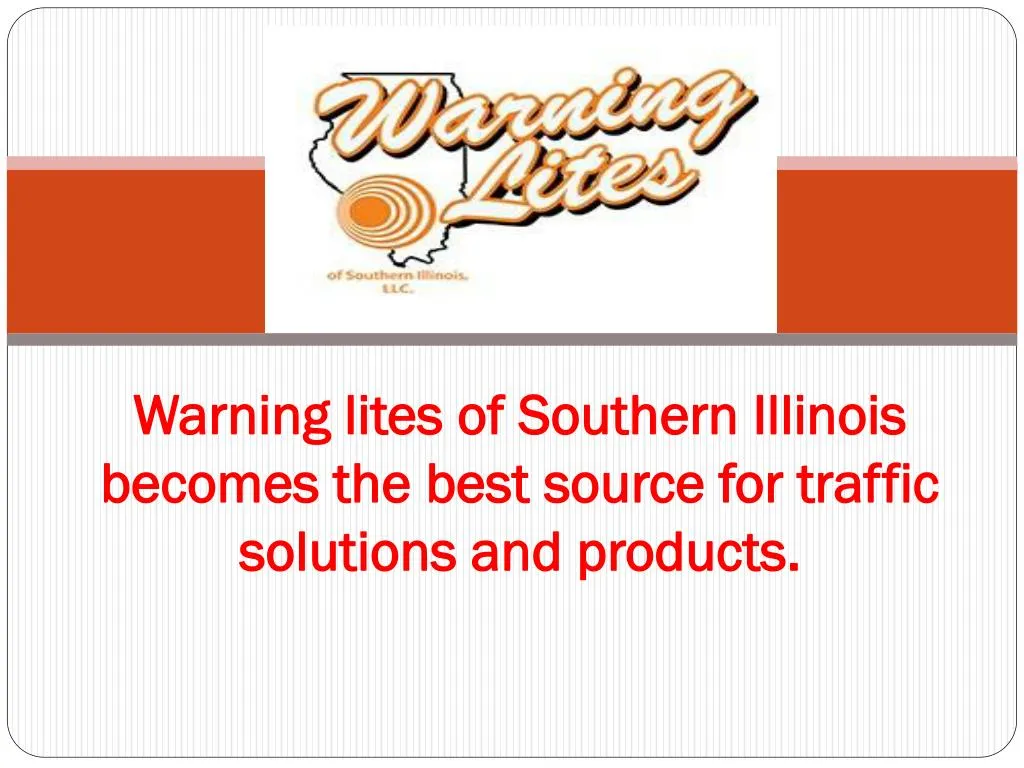 warning lites of southern illinois becomes the best source for traffic solutions and products