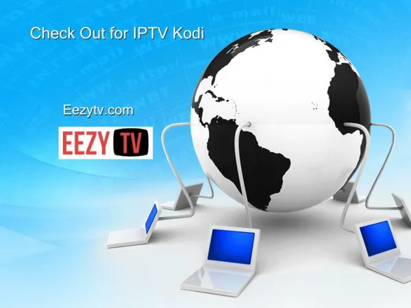 Check Out for Iptv Kodi - Eezytv.com