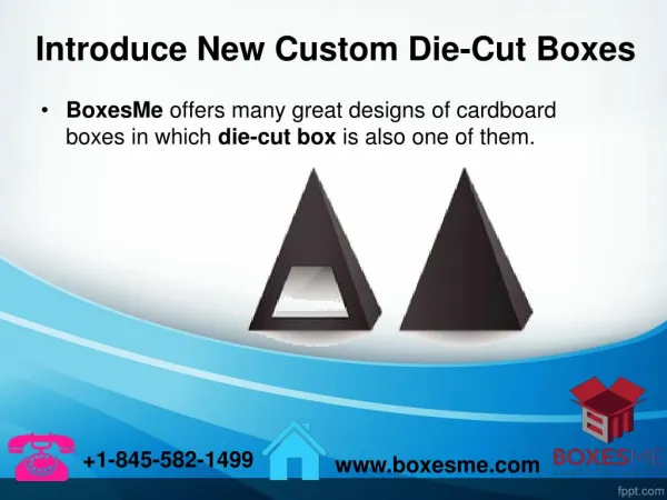 Introduce New Custom Die-Cut Boxes