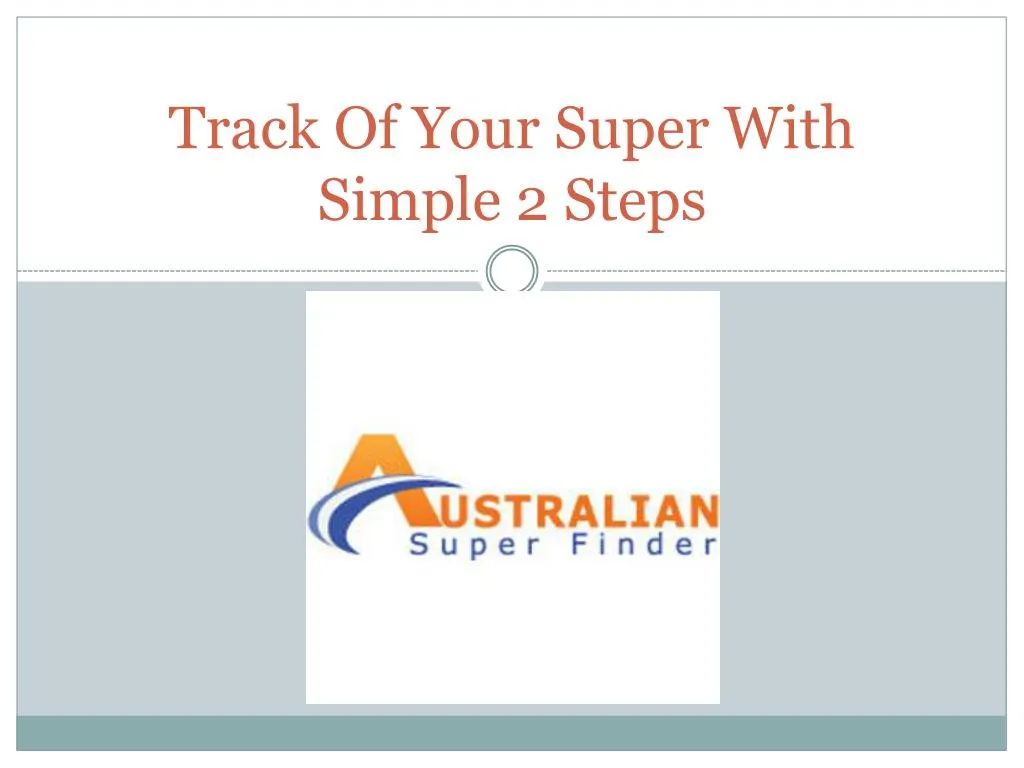 track of your super with simple 2 steps