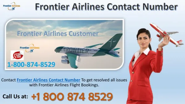 Book Low Fare Flight Call at Frontier Airlines Number 1 800 874 8529