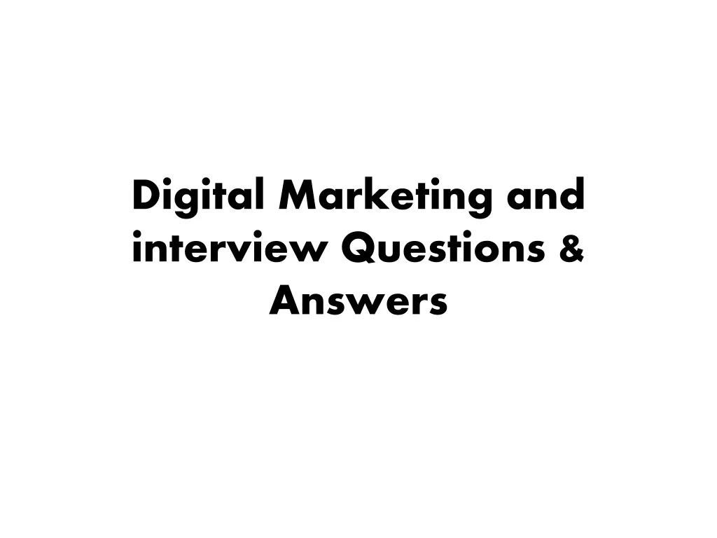 digital marketing and interview questions answers