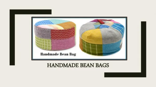 Benefits of Handmade Bean Bags