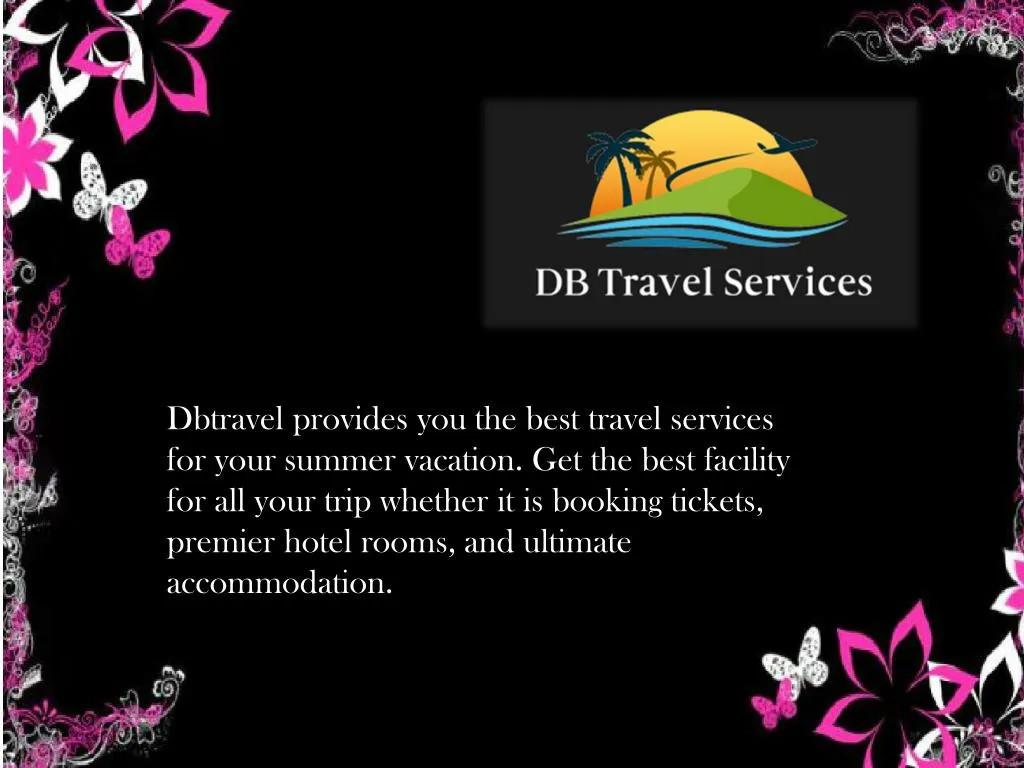 dbtravel provides you the best travel services