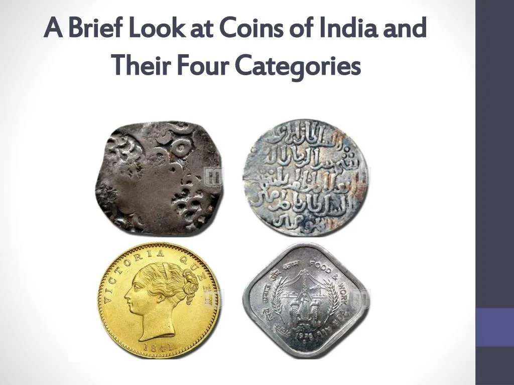 a brief look at coins of india and their four categories