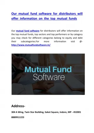 Our mutual fund software for distributors will offer information on the top mutual funds - slide 1