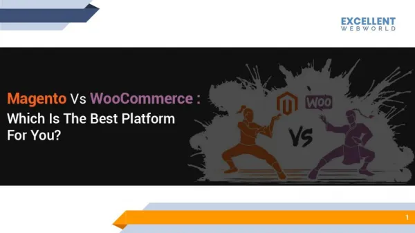 Battle For The Title Of Best Platform: Magento Vs WooCommerce