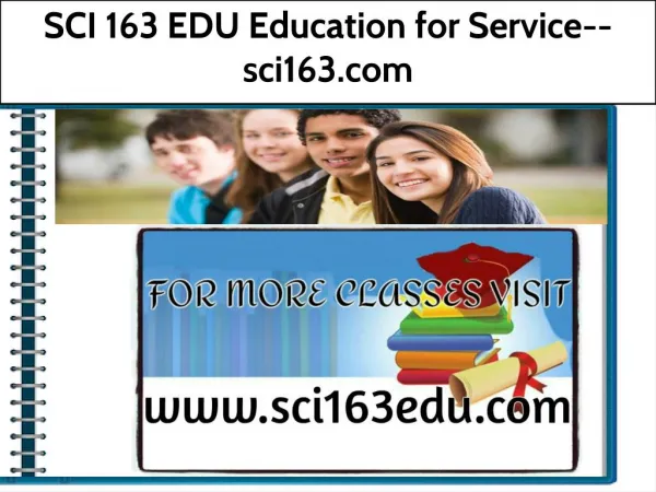 SCI 163 EDU Education for Service--sci163.com