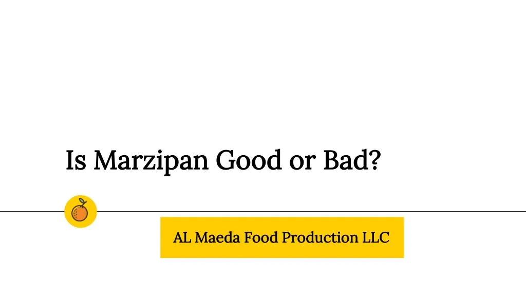 is marzipan good or bad