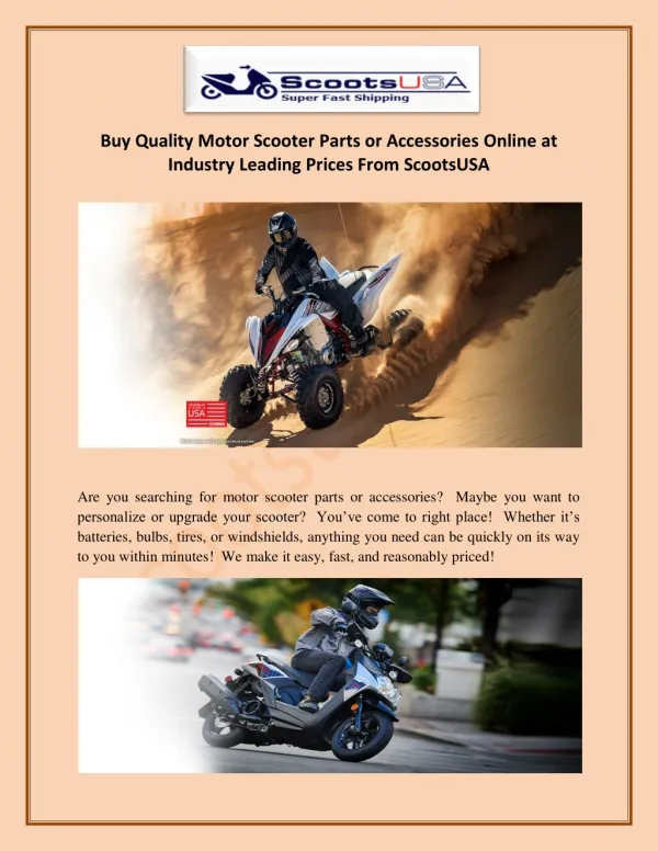 Buy Quality Motor Scooter Parts or Accessories Online at Industry Leading Prices From ScootsUSA