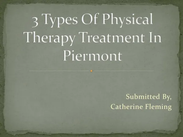 3 Types Of Physical Therapy Treatment In Piermont