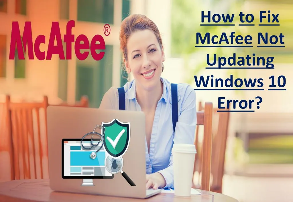 how to fix mcafee not updating windows 10 error