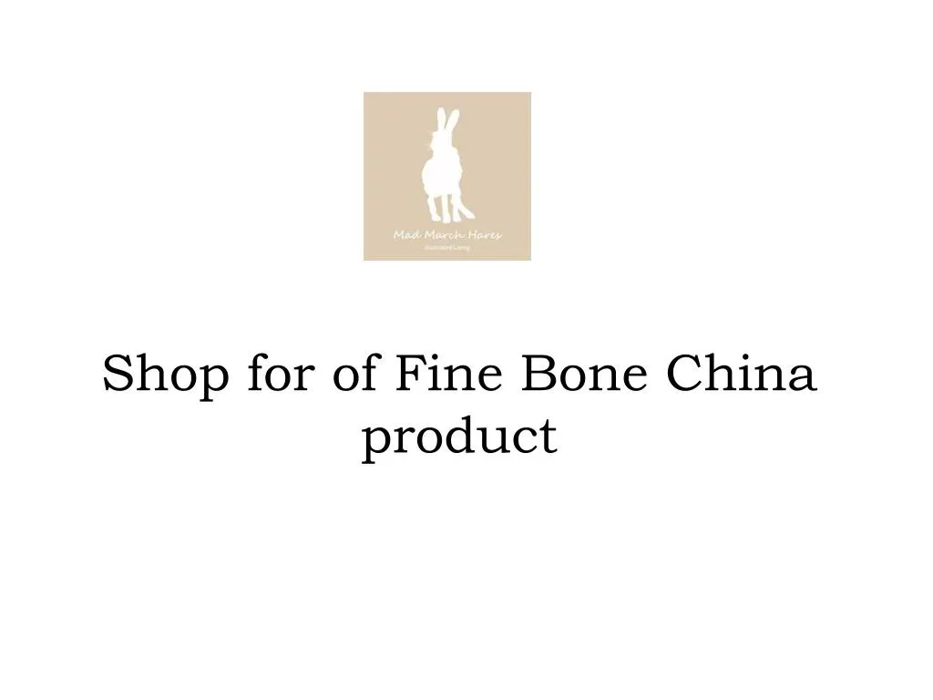 shop for of fine bone china product