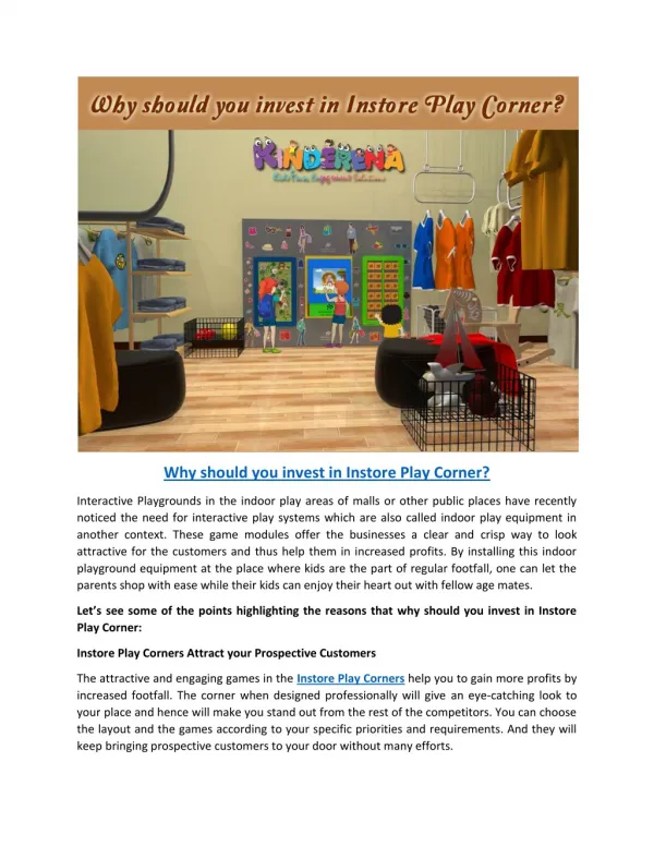 Why should you invest in Instore Play Corner?