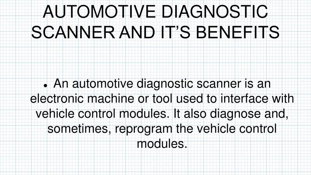 automotive diagnostic scanner and it s benefits