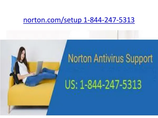 Norton Helpline Number | 1-844-247-5313 | norton setup