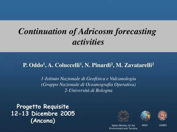 Continuation of Adricosm forecasting activities