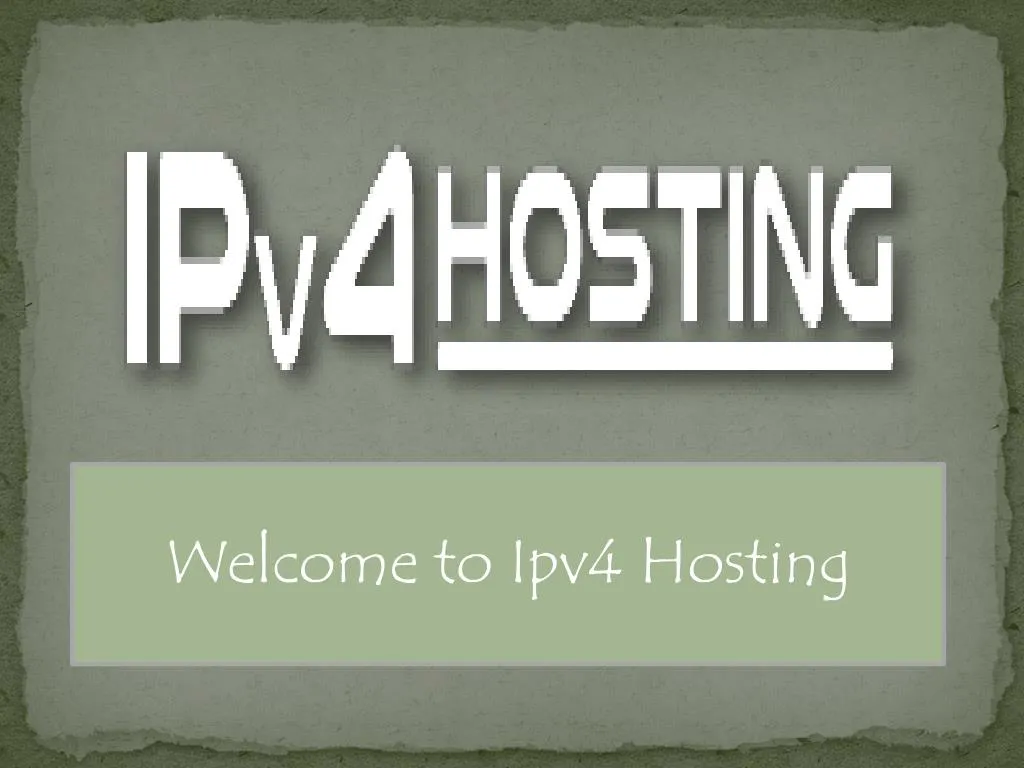 welcome to ipv4 hosting