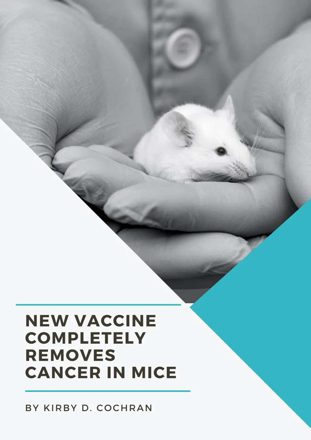 new vaccine completely removes cancer in mice