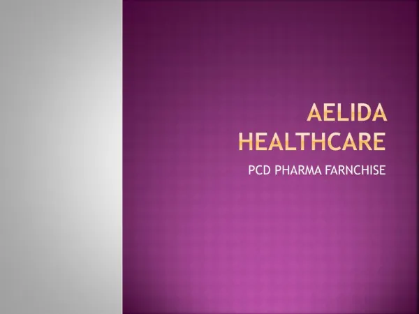 Aelida Healthcare-PCD Pharma