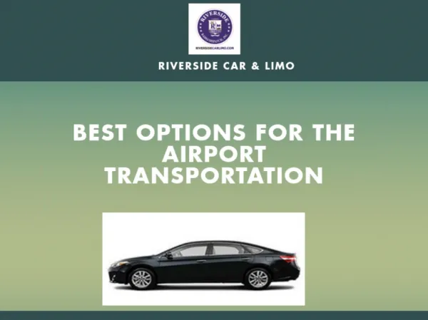 Comfortable Ride With Airport Transportation In New York