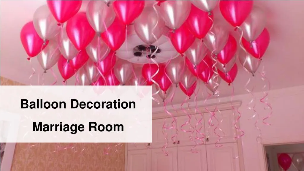 b alloon decoration marriage room