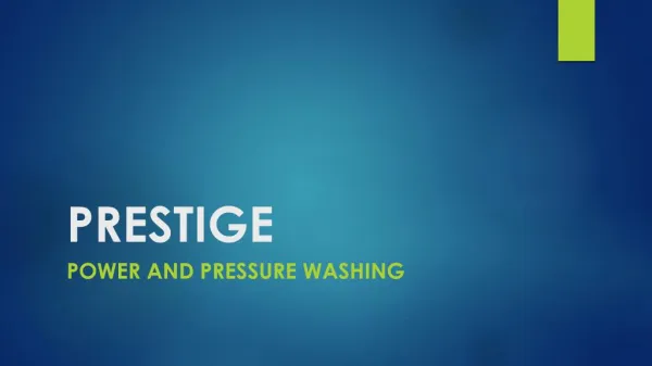 Prestige Power Washing
