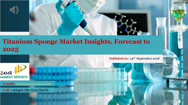 Titanium Sponge Market Insights, Forecast to 2025
