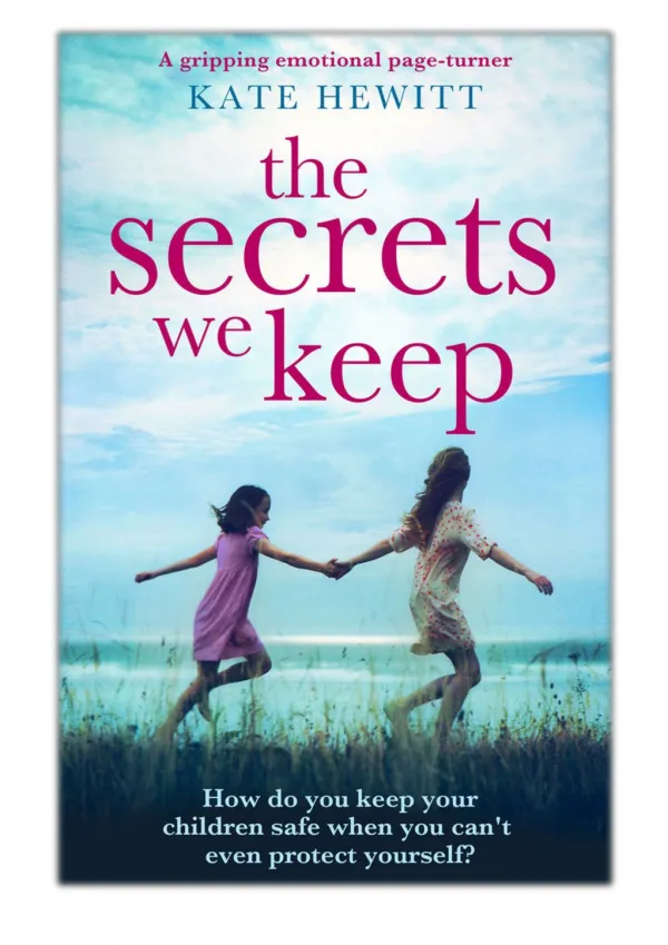 [PDF] Free Download The Secrets We Keep By Kate Hewitt