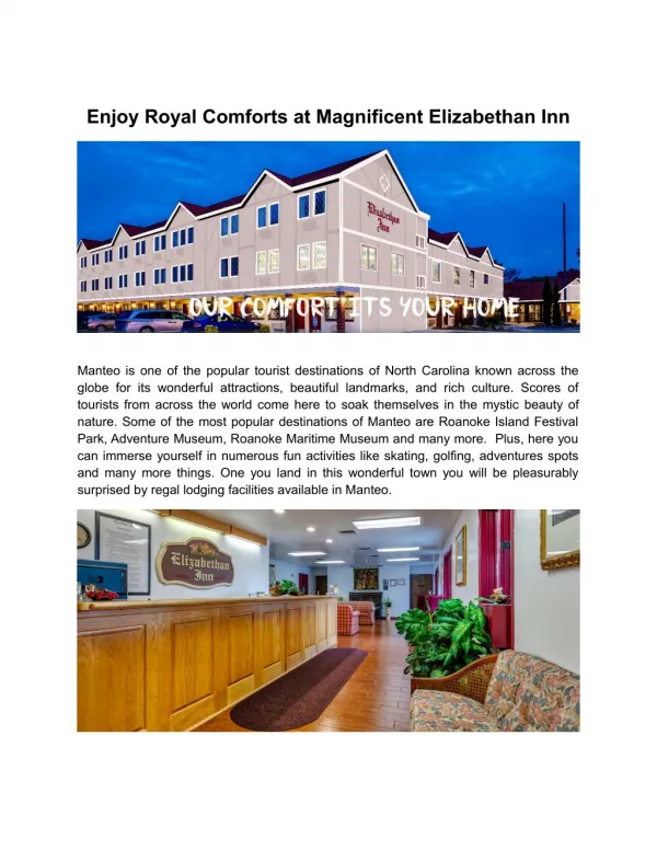 Enjoy Royal Comforts at Magnificent Elizabethan Inn