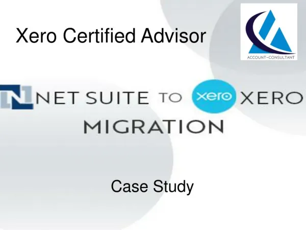 Case Study of Netsuite to Xero Conversion